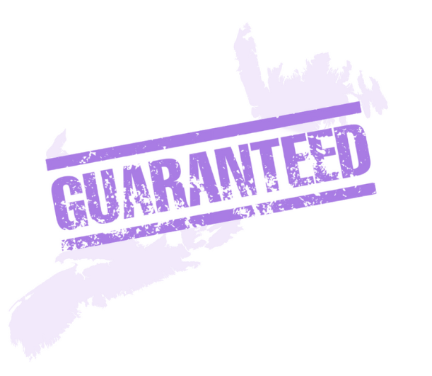 guaranteed
